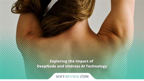 deep nude.to|Understanding DeepNude: Implications Controversies and .